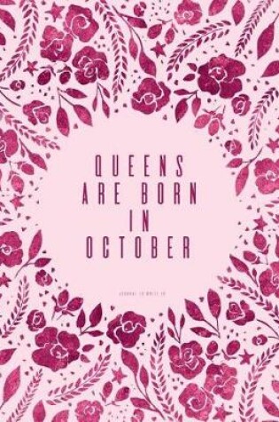 Cover of Queens Are Born in October. Journal to Write in