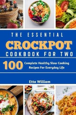 Cover of The Essential Crockpot Cookbook For Two