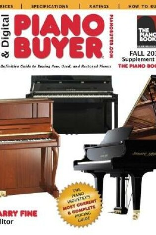 Cover of Acoustic & Digital Piano Buyer Fall 2017