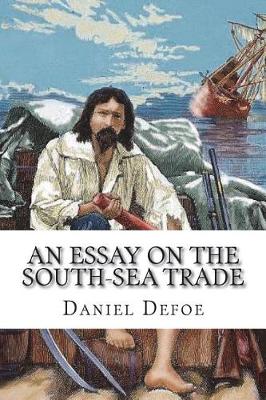 Book cover for An essay on the South-Sea trade