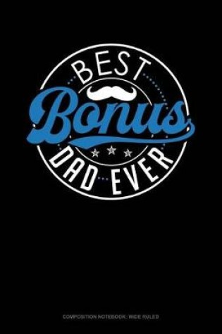 Cover of Best Bonus Dad Ever