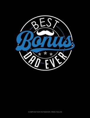 Book cover for Best Bonus Dad Ever