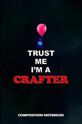 Book cover for Trust Me I Am a Crafter