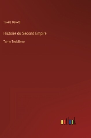 Cover of Histoire du Second Empire
