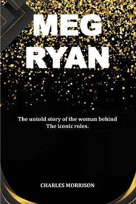 Book cover for Meg Ryan