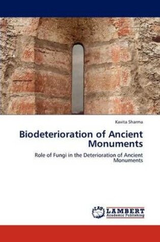 Cover of Biodeterioration of Ancient Monuments