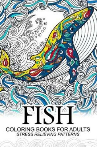 Cover of Fish Coloring Books for Adults