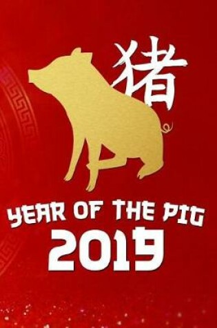 Cover of Year of the Pig 2019