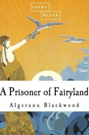 Cover of A Prisoner of Fairyland