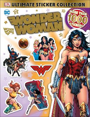 Book cover for DC Wonder Woman Ultimate Sticker Collection