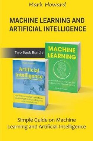 Cover of Machine Learning and Artificial Intelligence