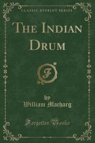 Cover of The Indian Drum (Classic Reprint)