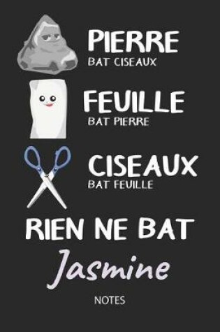 Cover of Rien ne bat Jasmine - Notes