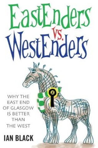 Cover of Eastenders vs Westenders and Westenders vs Eastenders