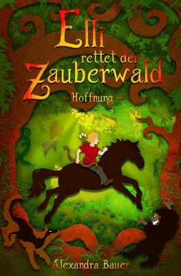 Book cover for Elli rettet den Zauberwald