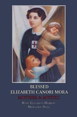 Book cover for Blessed Elizabeth Canori Mora