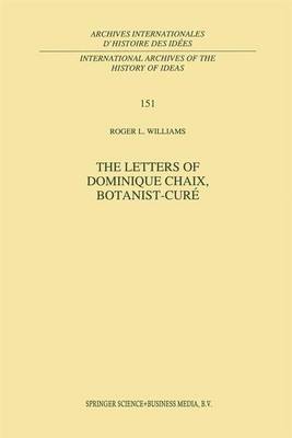 Book cover for The Letters of Dominique Chaix, Botanist-Cure