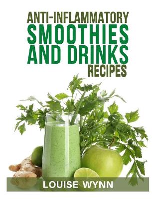 Book cover for Anti-Inflammatory Smoothies and Drinks Recipes