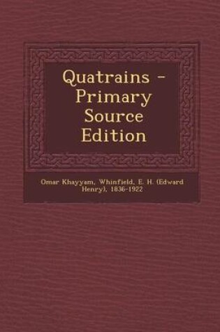 Cover of Quatrains - Primary Source Edition