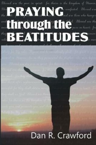 Cover of Praying Through the Beatitudes