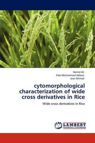 Cover of Cytomorphological Characterization of Wide Cross Derivatives in Rice