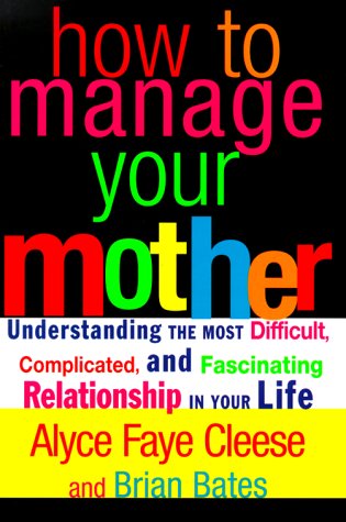 Book cover for How to Manage Your Mother