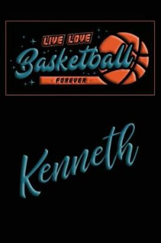 Cover of Live Love Basketball Forever Kenneth