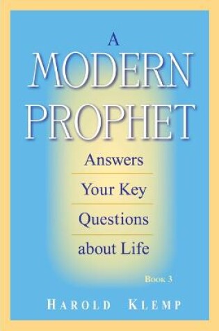 Cover of A Modern Prophet Answers Your Key Questions about Life, Book 3