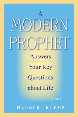 Book cover for A Modern Prophet Answers Your Key Questions about Life, Book 3
