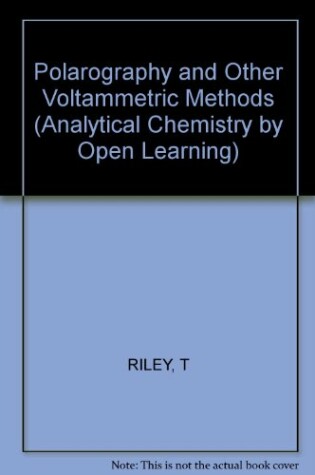 Cover of Polarography and Other Voltammetric Methods