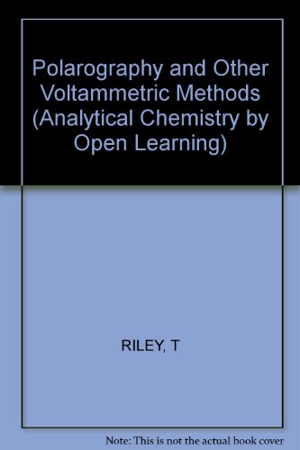 Cover of Polarography and Other Voltammetric Methods