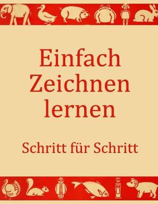 Book cover for Einfach Zeichnen lernen - Schritt fur Schritt