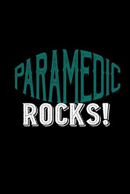 Book cover for Paramedic rocks!