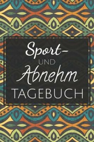 Cover of Sport- und Abnehm Tagebuch