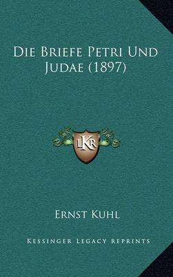 Book cover for Die Briefe Petri Und Judae (1897)