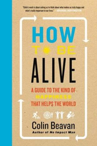 Cover of How to Be Alive