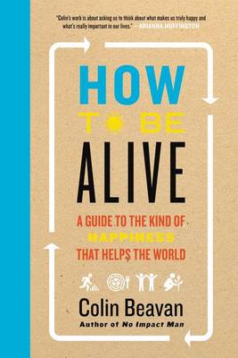 Book cover for How to Be Alive