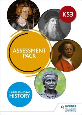 Book cover for Understanding History: Key Stage 3: Assessment Pack