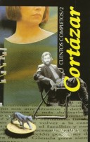 Book cover for Cuentos Completos Cortazar II