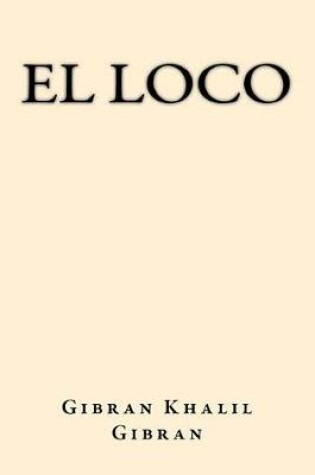 Cover of El Loco (Spanish Edition)