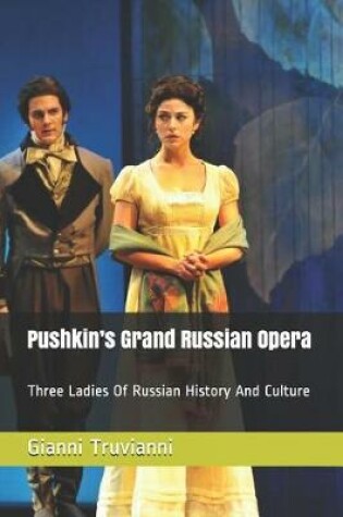 Cover of Pushkin's Grand Russian Opera