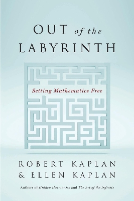 Out of the Labyrinth by Robert Kaplan, Ellen Kaplan