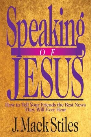 Cover of Speaking of Jesus