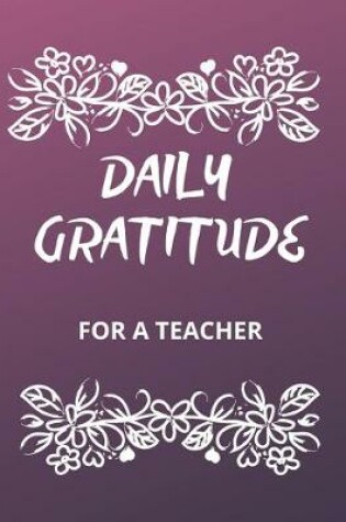 Cover of Daily Gratitude for a Teacher