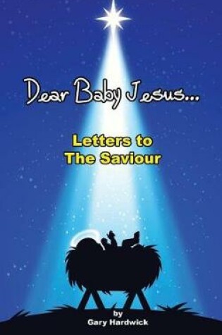 Cover of Dear Baby Jesus