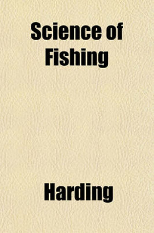Cover of Science of Fishing