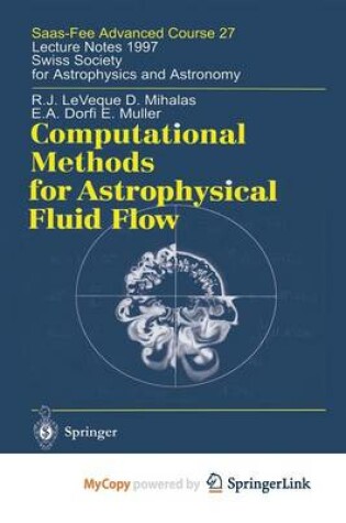 Cover of Computational Methods for Astrophysical Fluid Flow