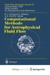 Book cover for Computational Methods for Astrophysical Fluid Flow