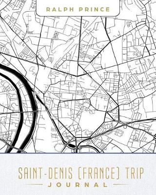 Book cover for Saint-Denis (France) Trip Journal