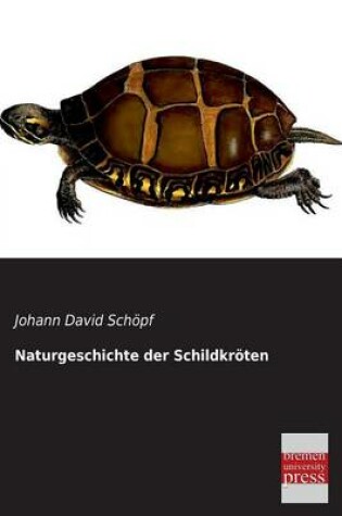 Cover of Naturgeschichte Der Schildkroten